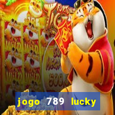 jogo 789 lucky paga mesmo